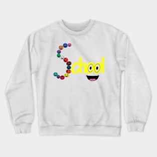 school Crewneck Sweatshirt